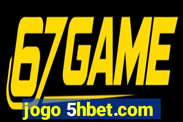 jogo 5hbet.com